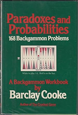 Immagine del venditore per Paradoxes and Probabilities: 168 Backgammon Problems venduto da BuenaWave