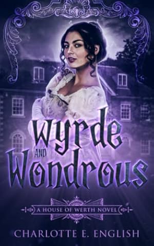 Seller image for Wyrde and Wondrous (House of Werth) for sale by ZBK Books