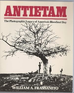 Image du vendeur pour Antietam: The Photographic Legacy of America's Bloodiest Day mis en vente par Books for Life