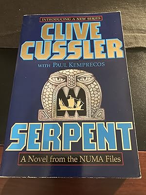 Serpent: A Novel from the NUMA Files (NUMA Files Series Book One), First Edition,