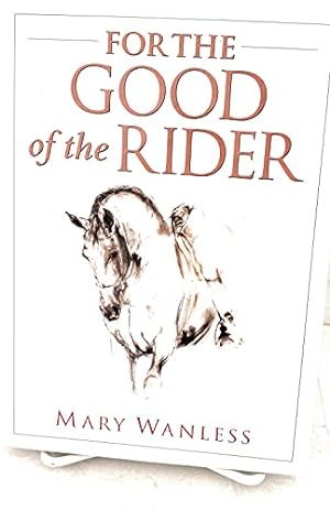 Immagine del venditore per For the Good of the Rider venduto da 2nd Life Books