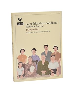 Immagine del venditore per LA PO�TICA DE LO COTIDIANO. ESCRITOS SOBRE CINE venduto da Librer�a Monogatari