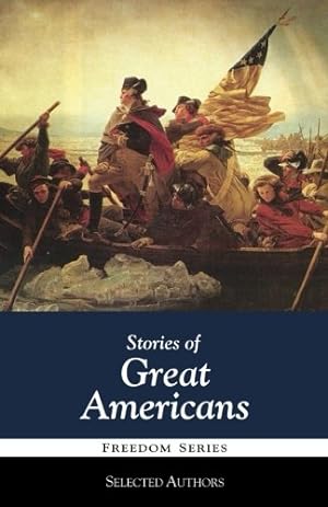 Seller image for Stories of Great Americans for sale by -OnTimeBooks-