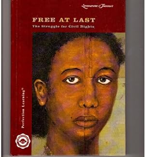 Immagine del venditore per Literature & Thought: Free at Last: The Struggle for Civil Rights (Cover-To-Cover Books) venduto da ZBK Books
