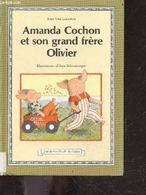 Image du vendeur pour Amanda Cochon et son frere Olivier mis en vente par Le-Livre