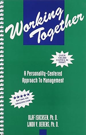 Seller image for Working Together: A Personality Centered Approach to Management, Second Edition for sale by ZBK Books