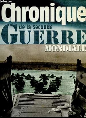 Immagine del venditore per Chronique de la Seconde Guerre Mondiale venduto da Le-Livre