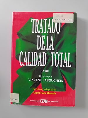 Imagen del vendedor de Tratado de la calidad total. Tomo II. a la venta por TraperaDeKlaus