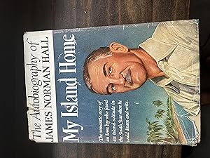 Seller image for My Island Home: The Autobiography of James Norman Hall for sale by Kent Memorial Library