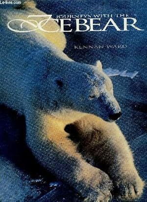 Bild des Verkufers fr Journeys With the Ice Bear zum Verkauf von Le-Livre