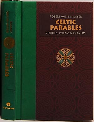 Celtic Parables: Stories, Poems and Prayers