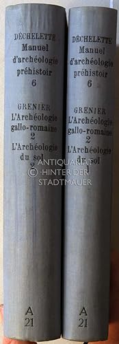Manuel d`archéologie gallo-romaine. 2ème partie: L`archéologie du sol: Les routes. / L`archéologi...