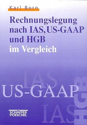 Seller image for Rechnungslegung nach IAS, US- GAAP und HGB im Vergleich for sale by Die Buchgeister