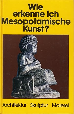 Bild des Verkufers fr Wie erkenne ich Mesopotamische Kunst (6506 763) zum Verkauf von Die Buchgeister