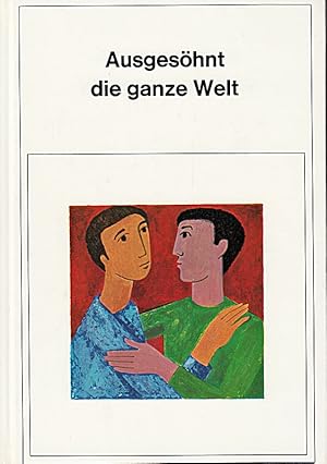 Seller image for Ausgeshnt die ganze Welt. for sale by Die Buchgeister