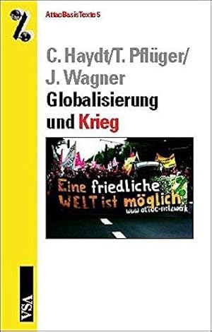 Bild des Verkufers fr Globalisierung und Krieg (AttacBasis Texte) zum Verkauf von Die Buchgeister