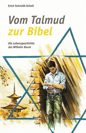 Bild des Verkufers fr Vom Talmud zur Bibel zum Verkauf von Die Buchgeister