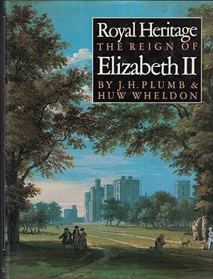Seller image for ROYAL HERITAGE THE REIGN OF ELIZABETH II. for sale by Librera Torren de Rueda