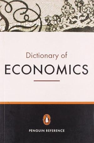 Seller image for The Penguin Dictionary of Economics for sale by WeBuyBooks 2