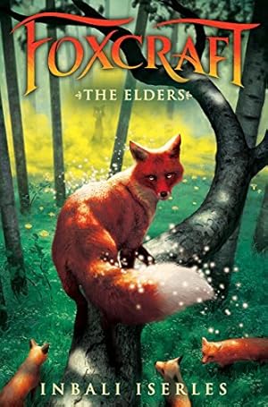 Immagine del venditore per The Elders (Foxcraft, Book 2) (2) venduto da Reliant Bookstore