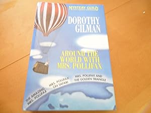 Seller image for Around the World with Mrs. Pollifax: The Amazing Mrs. Pollifax / Mrs. Pollifax on Safari / Mrs Pollifax and the Golden Triangle for sale by -OnTimeBooks-