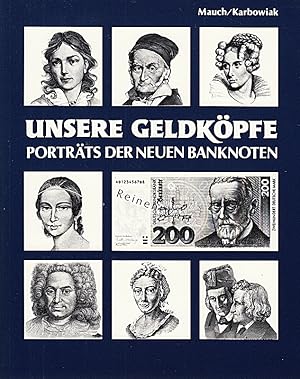 Image du vendeur pour Unsere Geldkpfe: Portraits der neuen Banknoten mis en vente par Die Buchgeister