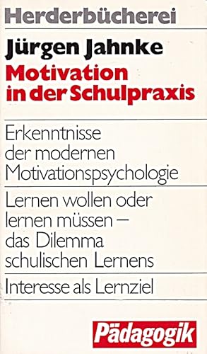 Immagine del venditore per Motivation in der Schulpraxis. venduto da Die Buchgeister