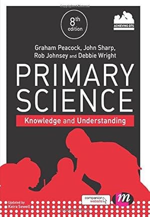 Seller image for Primary Science: Knowledge And Understanding (Achieving QTS Series) for sale by WeBuyBooks