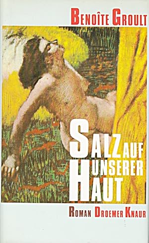 Imagen del vendedor de Salz auf unserer Haut. Roman 3426192519 a la venta por Die Buchgeister