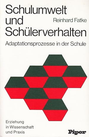 Seller image for Schulumwelt und Schlerverhalten. Adaptionsprozesse in der Schule for sale by Die Buchgeister