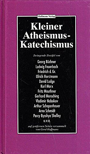 Bild des Verkufers fr Kleiner Atheismus-Katechismus zum Verkauf von Die Buchgeister