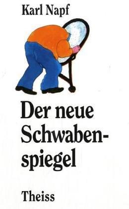 Seller image for Der neue Schwabenspiegel for sale by Die Buchgeister