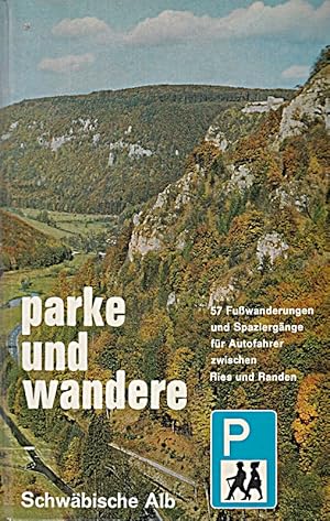 Seller image for Schwbische Alb : 57 Fusswanderungen u. Spaziergnge f. Autofahrer zwischen Ries for sale by Die Buchgeister