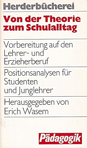 Bild des Verkufers fr Von der Theorie zum Schulalltag. Vorbereitung auf den Lehrer- und Erzieherberuf. zum Verkauf von Die Buchgeister