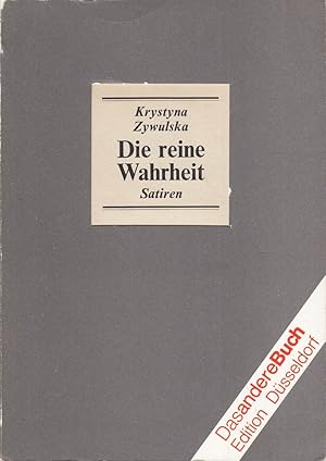 Seller image for Die reine Wahrheit. Satiren for sale by Die Buchgeister