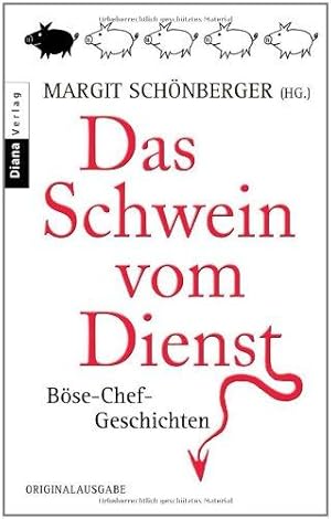 Imagen del vendedor de Das Schwein vom Dienst: Bse-Chef-Geschichten a la venta por Die Buchgeister