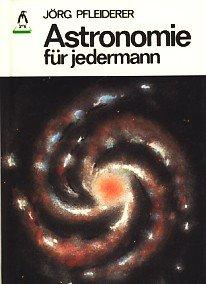 Seller image for Astronomie fuer jedermann. Taschenbuchreihe for sale by Die Buchgeister