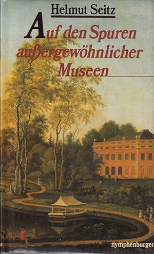 Seller image for auf den spuren auergewhnlicher museen for sale by Die Buchgeister