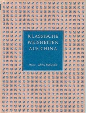 Immagine del venditore per Klassische Weisheiten aus China. Mit Bildern aus dem 'Album des Wang Yun' venduto da Die Buchgeister