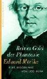 Bild des Verkufers fr Eduard Mrike. Reines Gold der Phantasie: Eine Biographie zum Verkauf von Die Buchgeister