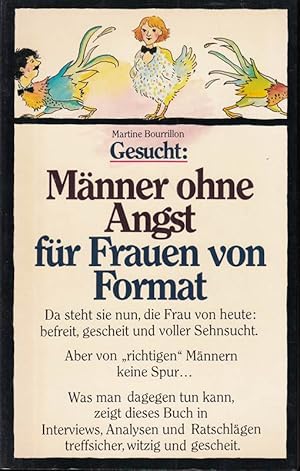 Image du vendeur pour Gesucht: Mnner ohne Angst fr Frauen von Format mis en vente par Die Buchgeister