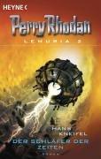 Bild des Verkufers fr Der Schlfer der Zeiten: Lemuria 2. Perry Rhodan Roman zum Verkauf von Die Buchgeister