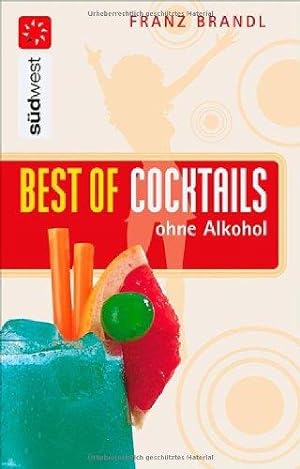 Seller image for Best of Cocktails ohne Alkohol for sale by Die Buchgeister