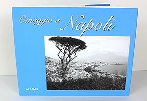 Omaggio a Napoli. Ediz. italiana e inglese