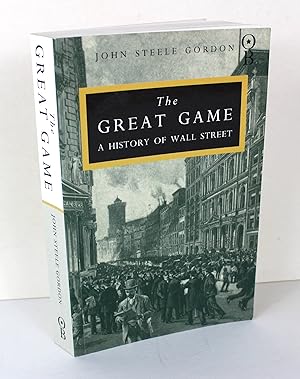 Immagine del venditore per The Great Game. A History of Wall Street venduto da Peak Dragon Bookshop 39 Dale Rd Matlock