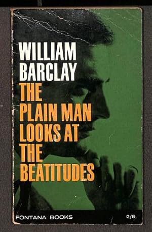 Seller image for The Plain Man Looks At The Beatitudes for sale by WeBuyBooks