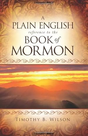 Immagine del venditore per A Plain English Reference to the Book of Mormon venduto da -OnTimeBooks-