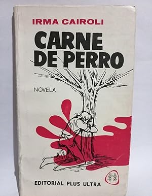 Carne de Perro - Primera edición