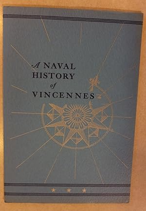 A NAVAL HISTORY OF VINCENNES