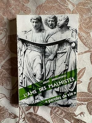 Image du vendeur pour L'ame des psalmistes ou La spiritualit du psautier mis en vente par Dmons et Merveilles